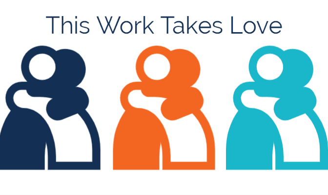 Job One Training: This Work Takes Love