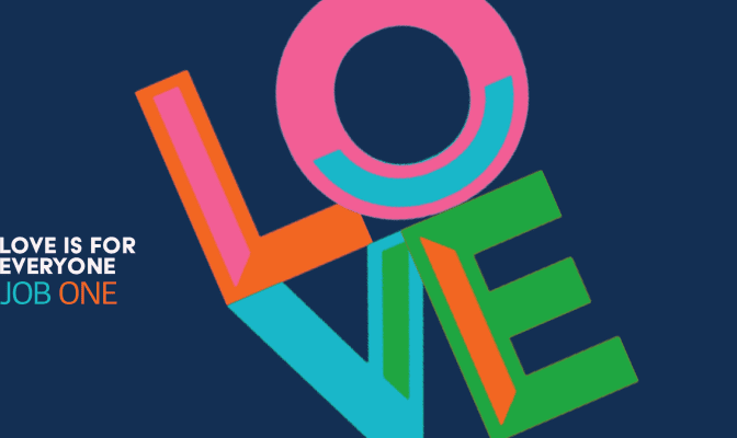 LOVE is for Everyone.